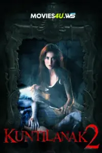 Kuntilanak 2 (2019) WEB-DL Multi Audio {Hindi + Tamil + Telugu} 480p | 720p | 1080p Kuntilanak 2 (2019) WEB-DL Multi Audio {Hindi + Tamil + Telugu} 480p | 720p | 1080p
